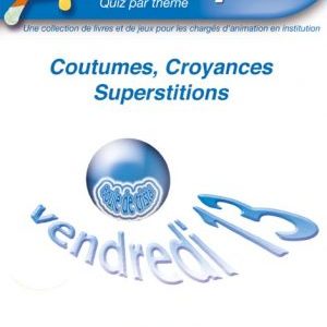 Animaquiz : Coutumes, Croyances, Superstitions