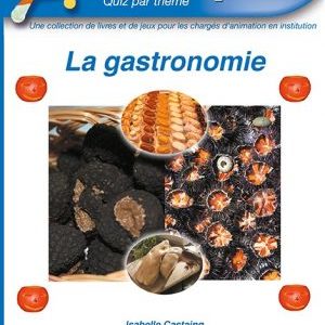 Animaquiz : La Gastronomie