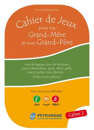 Cahier de jeux pour ma Grand-Mère et mon Grand-Père – Cahier 2