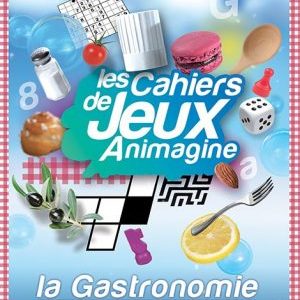Cahier de Jeux Animagine: La Gastronomie