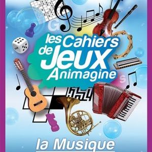 Cahier de Jeux Animagine: La Musique