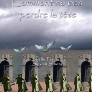 Comment ne pas perdre la tête