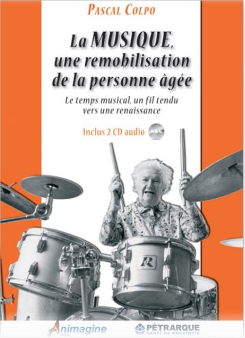 La musique, une remobilisation de la personne âgée