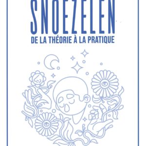 Snoezelen, de la Théorie à la Pratique